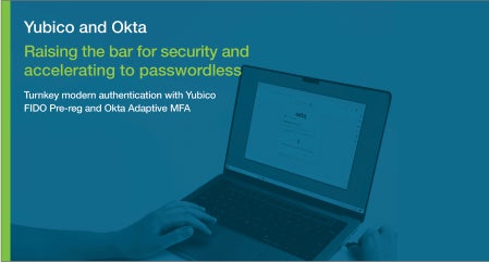 Yubico and Okta: Raising the bar for security and accelerating to passwordless cover image